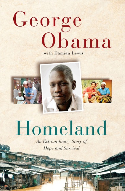 Homeland: An Extraordinary Story of Hope and Survival