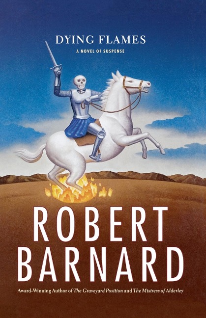 Dying Flames: A Novel of Suspense