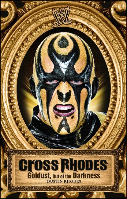 Cross Rhodes: Goldust, Out of the Darkness