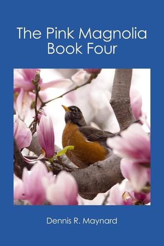 The Pink Magnolia Book Four