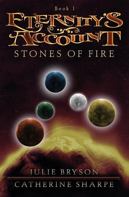 Eternitys Account: Stones of Fire