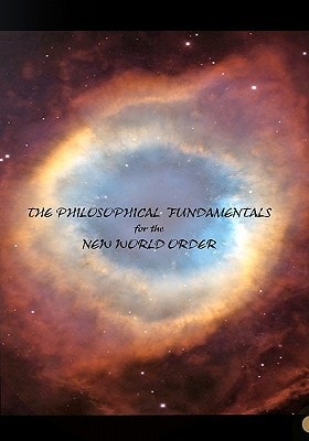 The Philosophical Fundamentals for the New World Order The Holy Grail's Doctrine