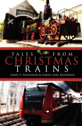 Tales From Christmas Trains 1830-2030