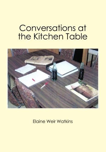 Conversations at the Kitchen Table