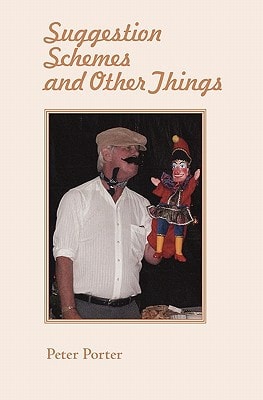 Suggestion Schemes and Other Things Poems and Rhymes I Have Written Over the Years.