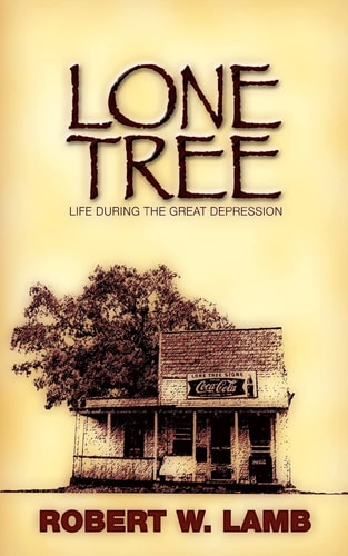 Lone Tree Wisdom - Humor - The Great Depression