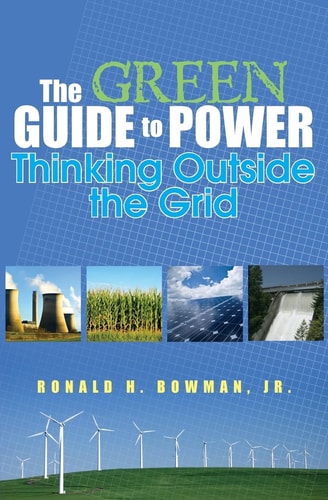 The Green Guide to Power Thinking Outside the Grid