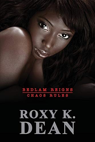 Bedlam Reigns Chaos Rules