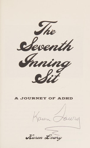 The Seventh Inning Sit A Journey of ADHD