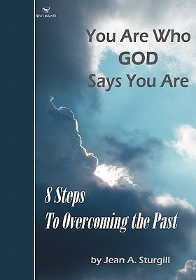 You Are Who GOD Says You Are 8 Steps to Overcoming the Past (Drew's Animals)
