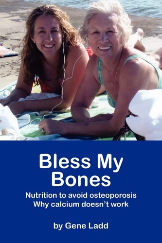 Bless My Bones Why Calcium Doesn't Work