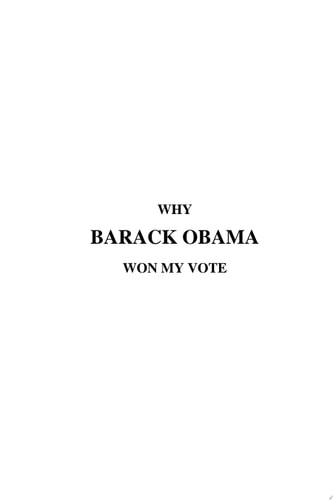 Why Barack Obama Won My Vote