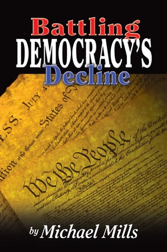 Battling Democracy's Decline Lessons from the Trenches