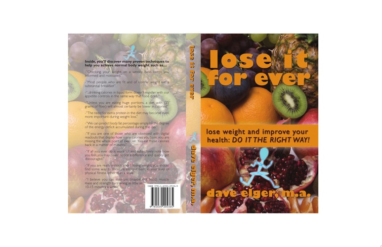 Lose It For Ever Lose Weight and Improve Your Health- Do it the Right Way