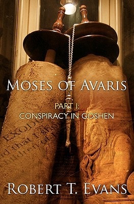 Moses of Avaris Part 1: Conspiracy in Goshen