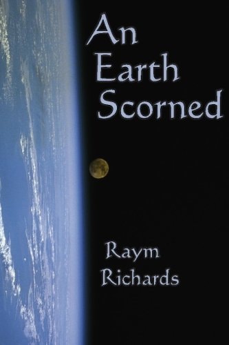 An Earth Scorned