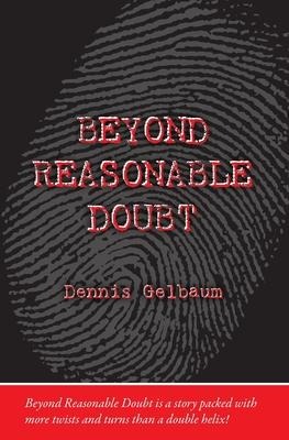 Beyond Reasonable Doubt