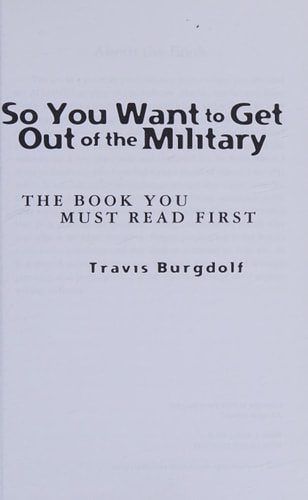 So You Want to Get Out of the Military The BOOK You Must Read FIRST