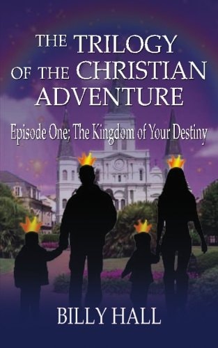 The Kingdom of Your Destiny