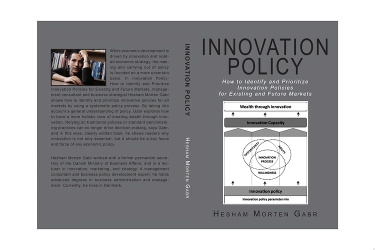 Innovation Policy How to Identify and Prioritize Innovation Policies for Existing and Future Markets