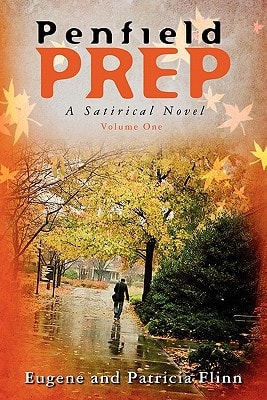 Penfield Prep A Satirical Novel