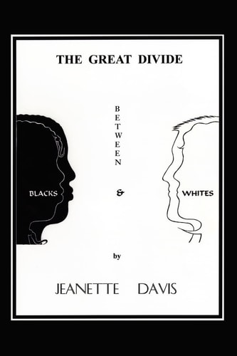 The Great Divide Between Blacks and Whites