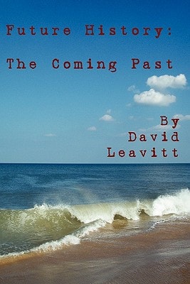 Future History The Coming Past