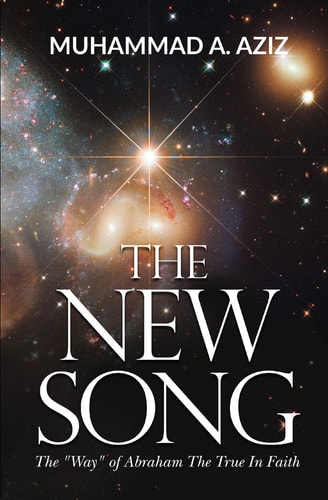 The New Song The Religion of Abraham The True In Faith