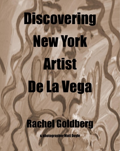 Discovering New York Artist De La Vega