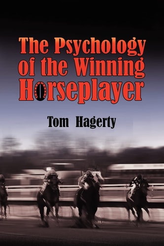 The Psychology of the Winning Horseplayer