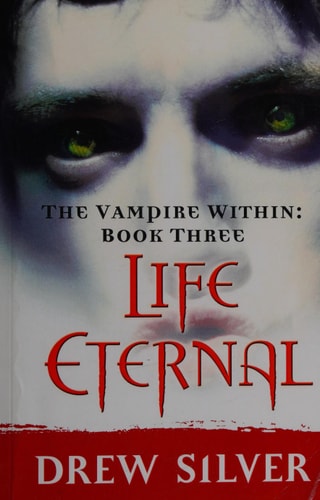 The Vampire Within Life Eternal