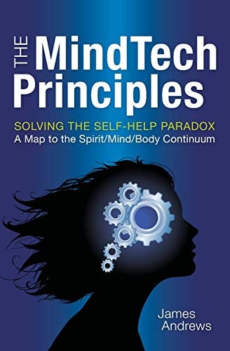 The MindTech Principles Solving the Self-Help Paradox