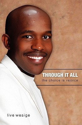 Through It All The Choice Is Rejoice