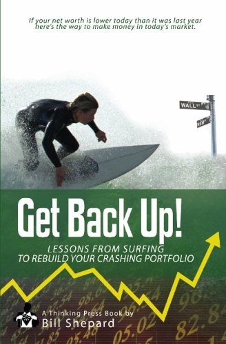 Get Back Up! Lessons from Surfing to Rebuild Your Crashing Portfolio