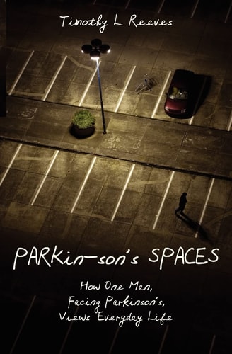 Parkin-Son's Spaces How One Man, Facing Parkinson's,Views Everyday Life