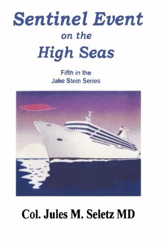 Sentinel Event on the High Seas Fifth in the Jake Stein Series