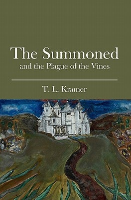 The Summoned And the Plague of the Vines