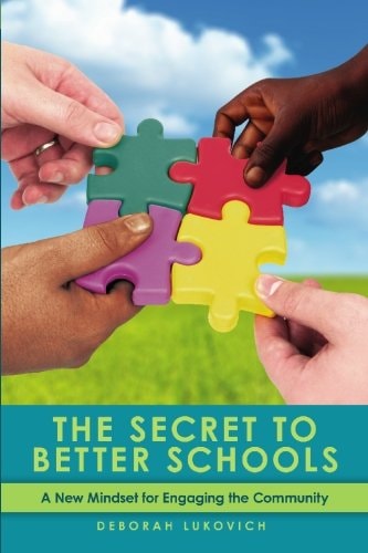 The Secret to Better Schools A New Mindset for Engaging the Community