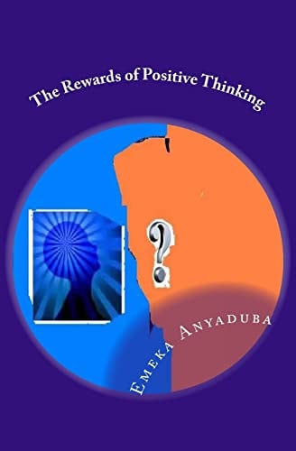 The Rewards of Positive Thinking