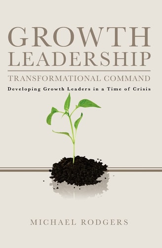 Growth Leadership Transformational Command