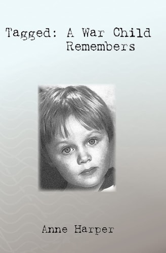 Tagged A War Child Remembers