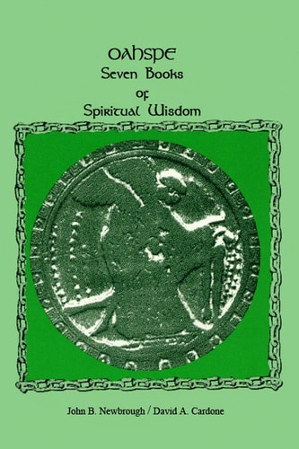 Oahspe Seven Books of Spiritual Wisdom