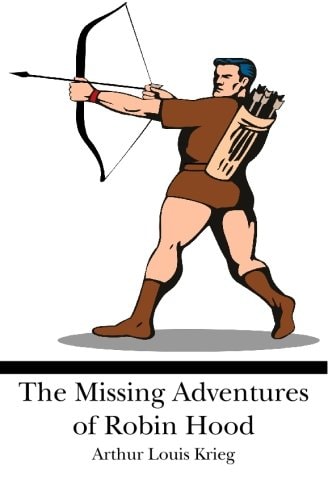 The Missing Adventures of Robin Hood