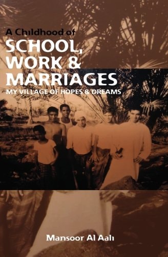 A Childhood of School, Work and Marriages My Aali Village of Hopes and Dreams