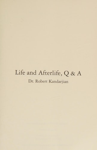 Life and Afterlife, Q and A