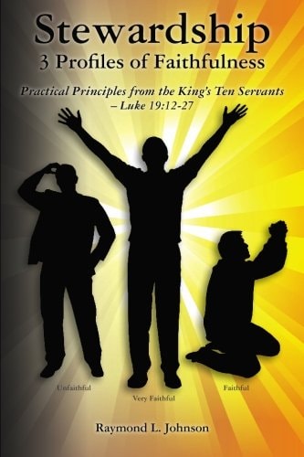 Stewardship - 3 Profiles of Faithfulness