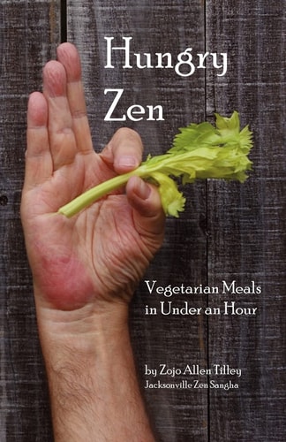 Hungry Zen Vegetarian Meals in Under an Hour