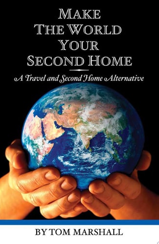 Make the World Your Second Home