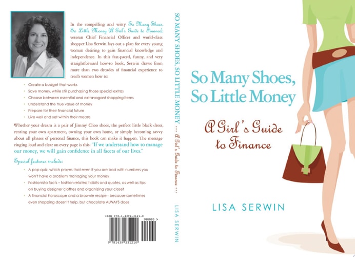 So Many Shoes, So Little Money A Girl's Guide to Finance