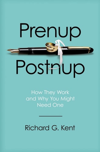 Prenup/Postnup How They Work and Why You Might Need One